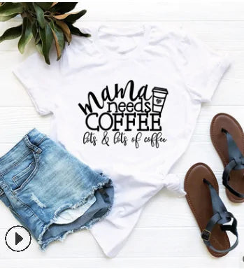 Mama Needs Coffee Funny T Shirts